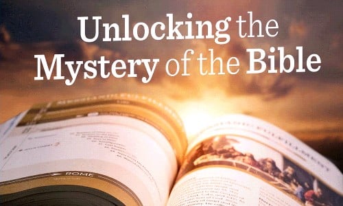 Unlocking the Mysteries of the Bible